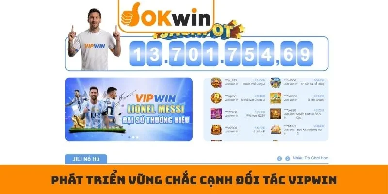 Phát triển vững chắc cạnh đối tác VIPWIN